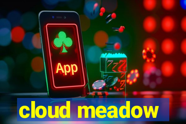 cloud meadow